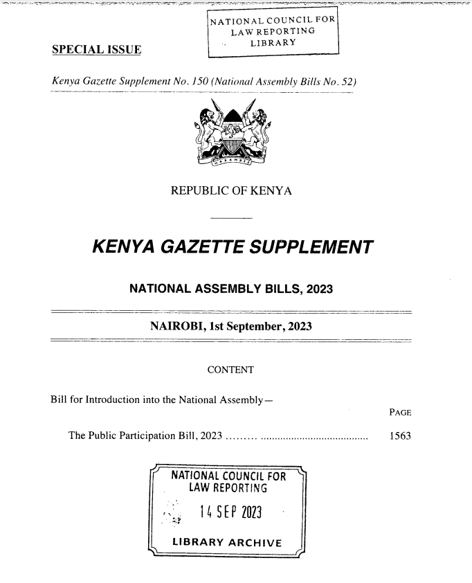 MzalendoWatch's tweet photo. The Public Participation Bill (National Assembly Bill No. 52 of 2023) is read the first time. 

The Bill seeks to provide a framework for effective public participation to give effect to the constitutional principles of democracy and participation of the people under Articles 10(2), 118, 196, 201(1) and 232 (1)(b) of the Constitution and for connected purposes. #BungeLiveNA