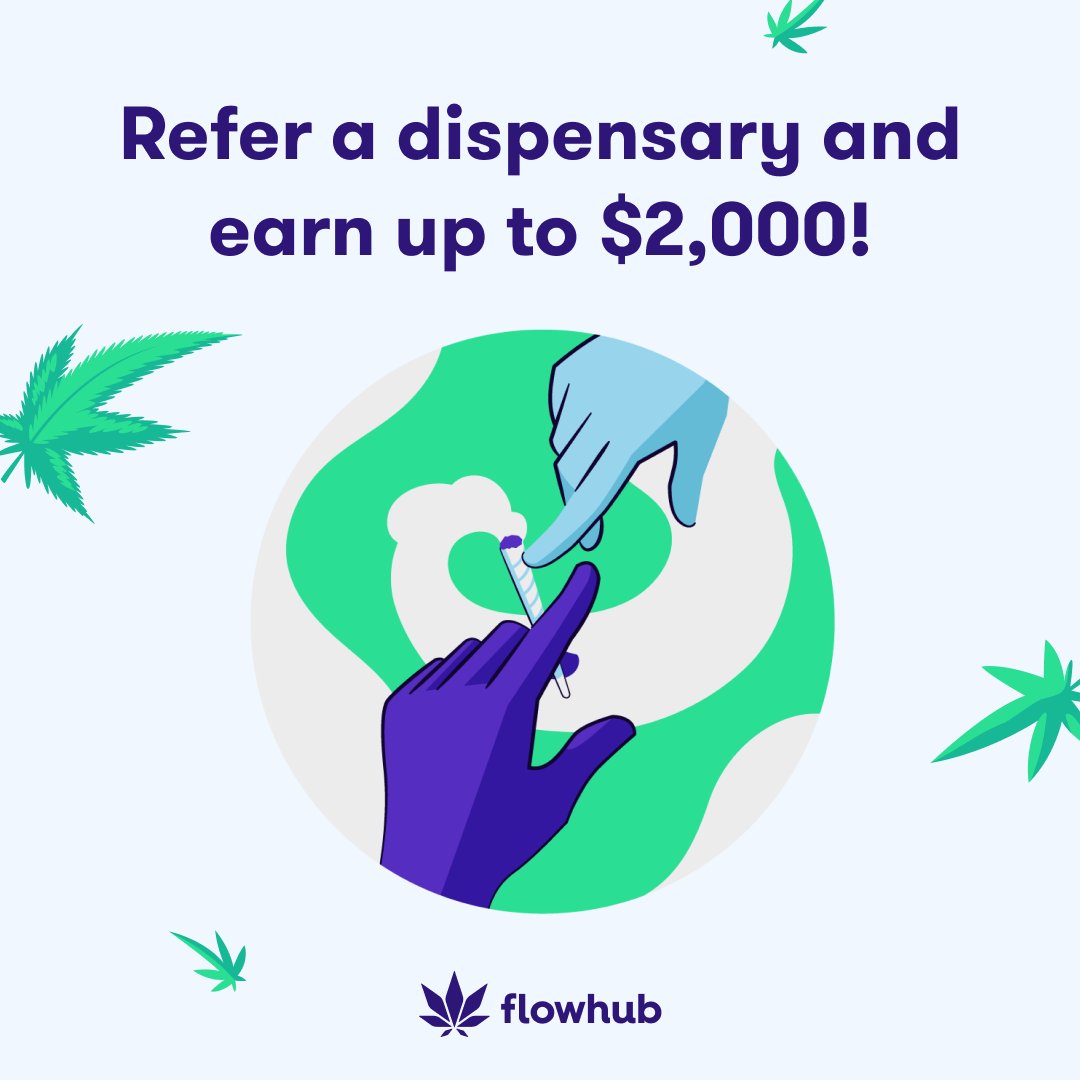 FlowhubCo's tweet photo. Get paid up to $2,000 to pass the word!

We’re stoked to share the Friends of Flowhub Referral Program to help say thanks for spreading the word about our platform.

How it works:

1. You refer a dispensary to Flowhub.
2. They sign up.
3. You both win!

https://t.co/P0rhyYjdPH https://t.co/mUlNZ7Ro0c