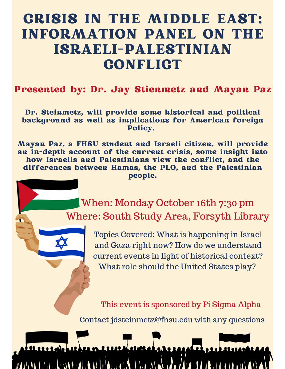 fhsupolisci1's tweet photo. Gain knowledge from historical and personal perspectives on the Israeli-Palestinian conflict. Ask questions, and gain a better understanding. You do not have to be a student to attend; all are invited.

Monday, October 16th at 7:30 p.m.
Forsyth Library, south study area https://t.co/wu4O50vCz5