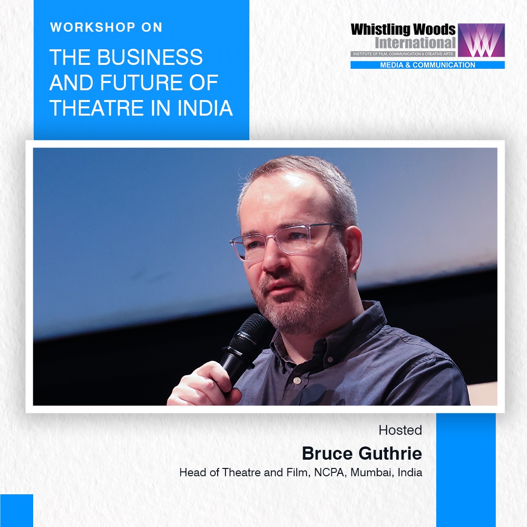 Whistling_Woods's tweet photo. #WWIMediaAndCommunication department recently hosted Bruce Guthrie, Head of Theatre &amp; Film at the National Centre for the Performing Arts (NCPA), for a workshop on 'The Business and Future of Theatre in India.' https://t.co/QRjjBDU5Xl