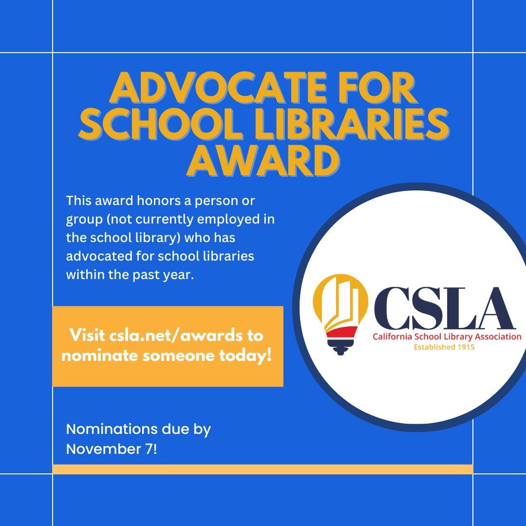Nominate a special school library advocate by November 7th! CSLA can't wait to celebrate this amazing person at our 2024 Annual Conference! #futurereadylibs #librariansfollowlibrarians #schoollibrariesmatter