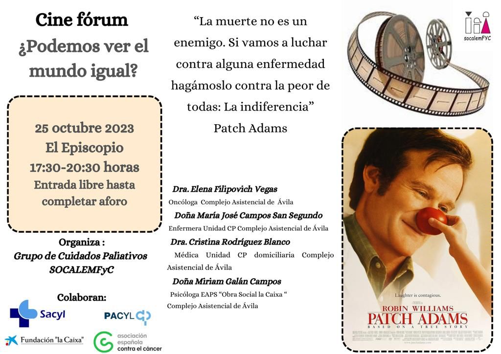 El próximo 25 de octubre se realizará en Ávila un Cine fórum donde compartiremos ideas sobre la película Patch Adams. Os esperamos #FundaciónlaCaixa #Enfermedadesavanzadas #CuidadosPaliativos
