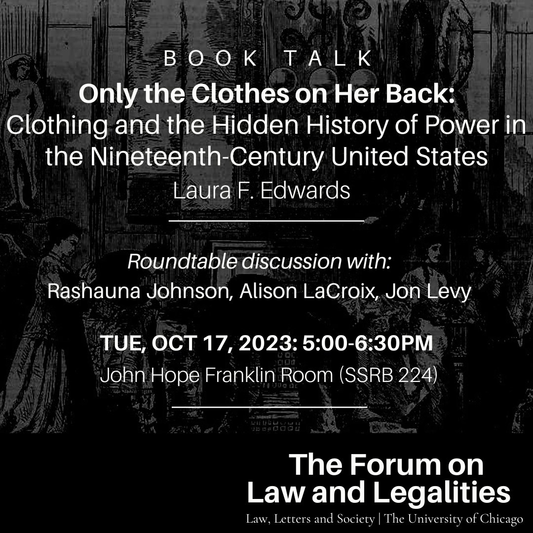 Laura F. Edwards from @PrincetonHist will be here at UChicago to talk about her book, Only the Clothes On Her Back, followed by a roundtable discussion. We hope to see you there on Tuesday, October 17! More info: bit.ly/46rP0S9