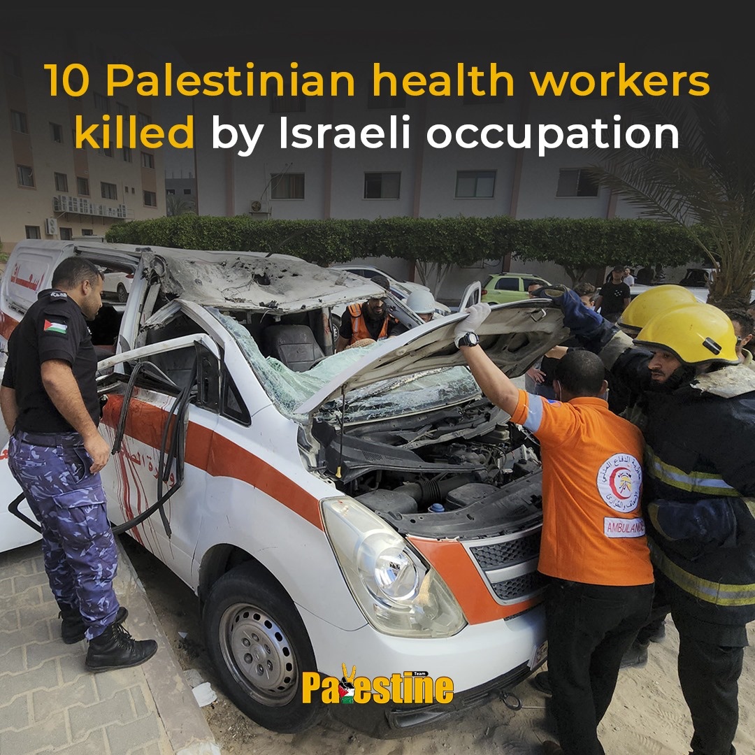 Katrina_fal's tweet photo. In a flagrant violation of international law, Israeli occupation forces have killed 10 Palestinian health workers so far during the Israeli aggression on the besieged Gaza Strip. 

#StandWithGaza 
#GazaUnderAttack https://t.co/igNhpuDZ4S
