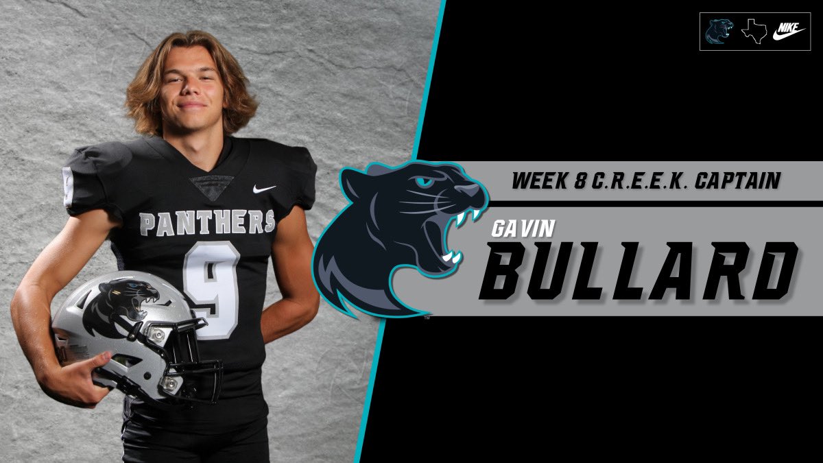 Week 8 CREEK Captain   

Gavin Bullard

Gavin has made such a positive impact on The Panther Creek Football Program in every facet. He is a high character hard worker that always does what’s right. 

#CREEK