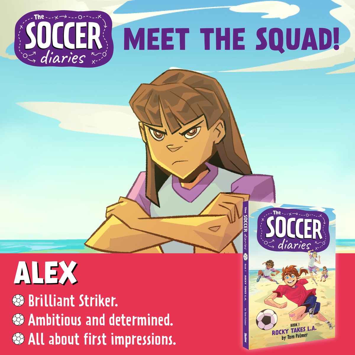 Meet the squad from #TheSoccerDiaries! Introducing Alex - a brilliant striker, who loves #football - or should that be #soccer? - and is British, just like Rocky! See what happens between her and Rocky in The Soccer Diaries: Rocky Takes L.A. - Out now: reb.to/TheSoccerDiari…