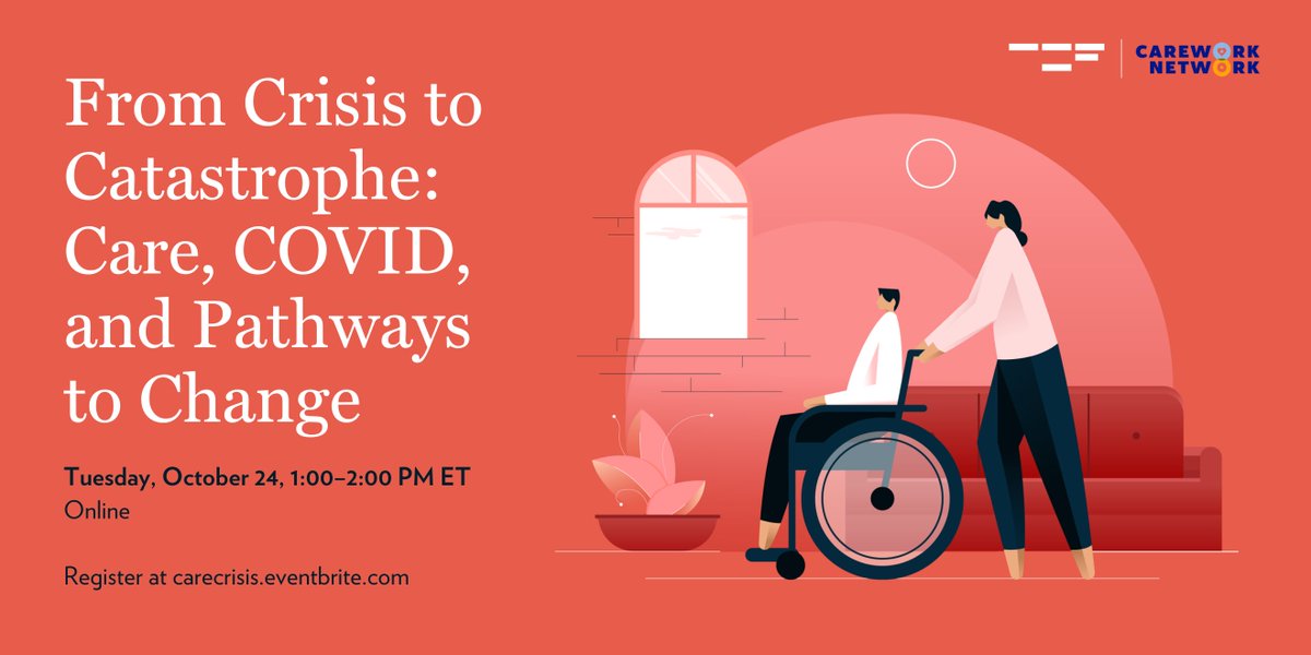 Care work is the backbone of our society. The U.S. has failed to adequately invest in it. On 10/24: Join @TCFdotorg + @CareworkN for a virtual event discussing the new book From Crisis to Catastrophe, and reimagining what the care sector could look like: bit.ly/3RQWVUB