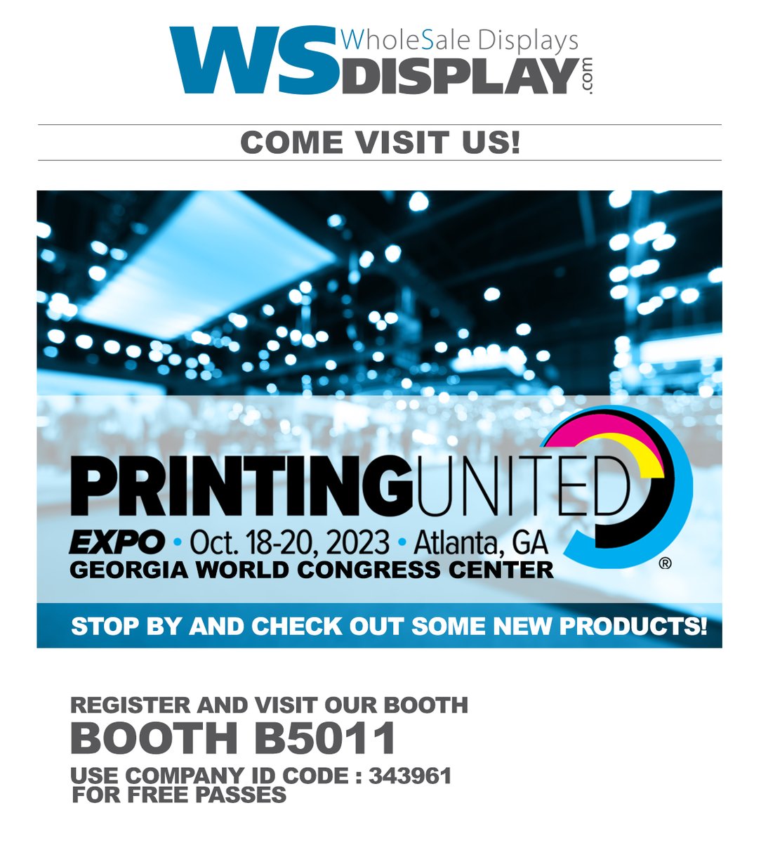 WSDisplay's tweet image. Visit us at the Printing United Expo 2023!
Register with Company ID code: B5011
lnkd.in/gH5JFkii