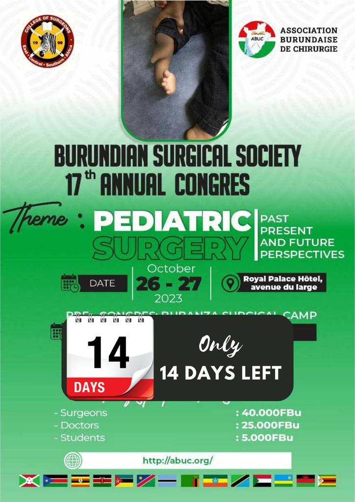 Register early, as places are limited and there are only 14 days left.

#Burundi
#SurgicalSociety
#17thEdition
#AnnualCongress
#SurgicalCongress