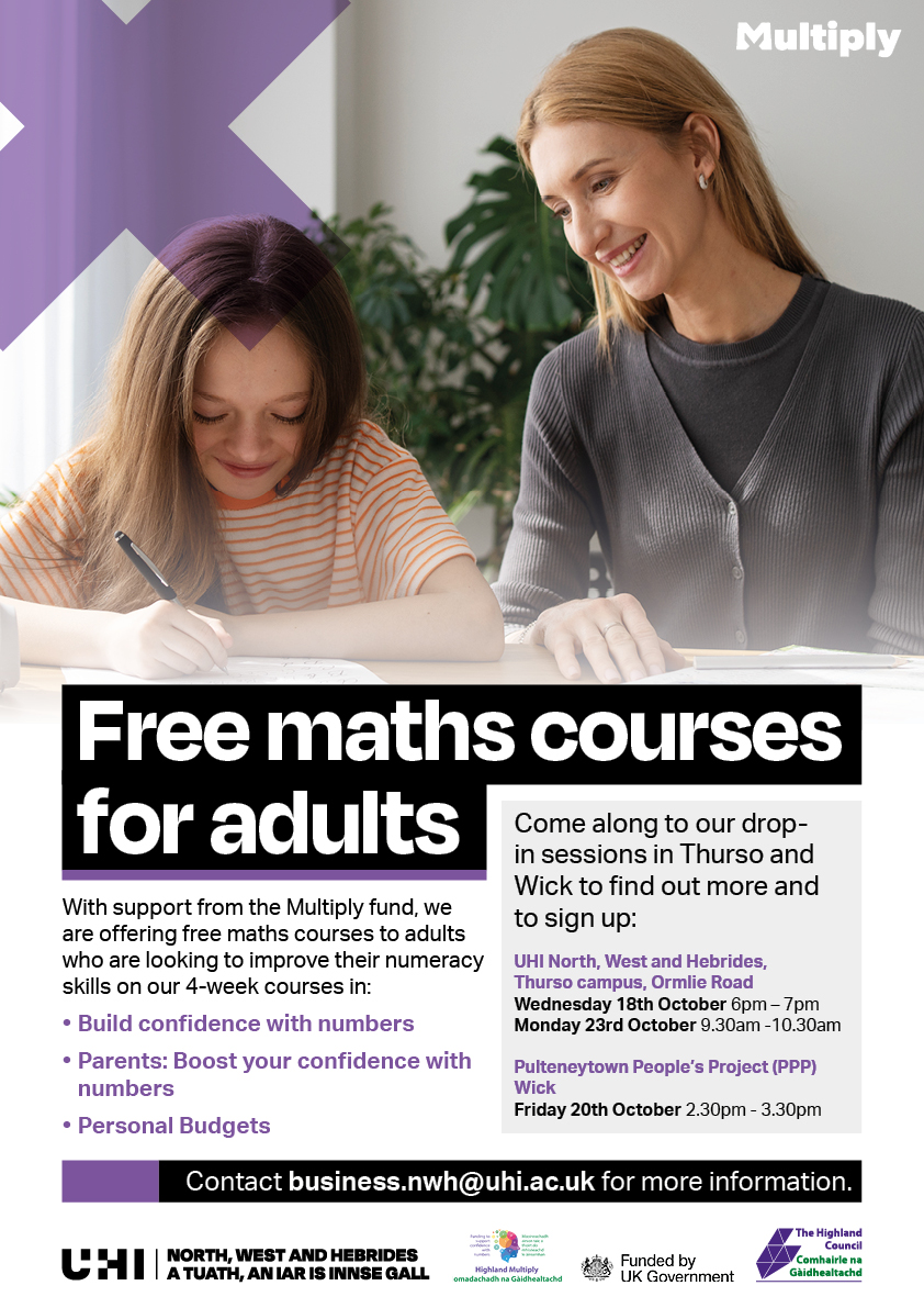 UHI North, West and Hebrides (Thurso Campus) is delighted to announce that we are now offering the ‘Multiply’ course throughout Caithness for the wider community.

For more information on the specifics of the Multiply Project, please contact business.nwh@uhi.ac.uk