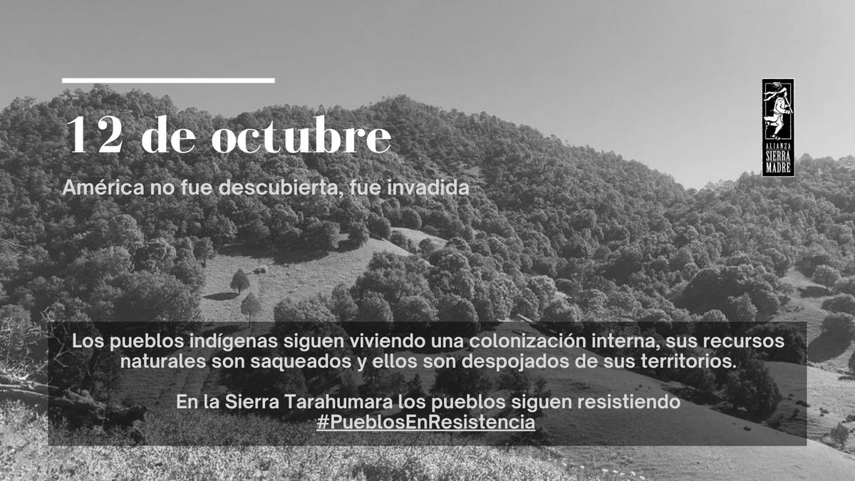 12 DE OCTUBRE NADA QUE CELEBRAR

Las comunidades de la Sierra Tarahumara, siguen luchando y resistiendo para permanecer en sus teriritorios.

#LaSierraTarahumaraResiste 🌲🌲✊
#PueblosEnResistencia