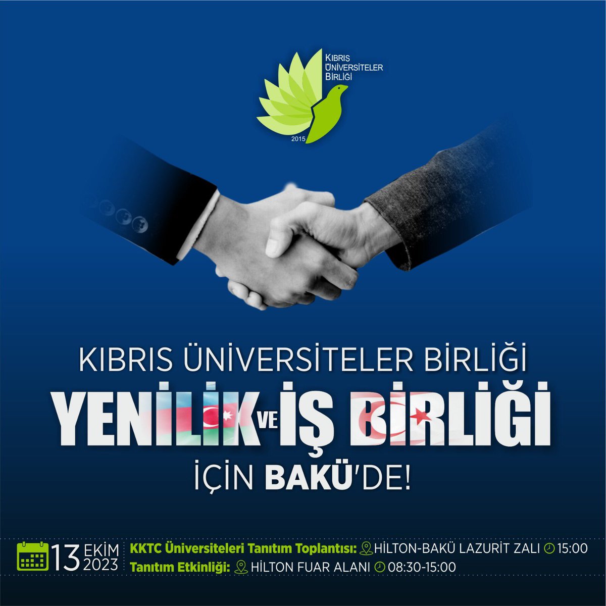 caucampus's tweet photo. Kıbrıs Üniversiteler Birliği (KÜB) Yenilik ve İş Birliği İçin Bakü’de!
📍KKTC Üniversiteler Tanıtım Etkinliği: Hilton Fuar Alanı
📍KKTC Üniversiteler Tanıtım Toplantısı: Hilton - Bakü Lazurit Zalı
#OnceSen #YouFirst #csuinazerbaijan #kıbrısüniversitelerbirliği #bakü https://t.co/E3vQu16eVW