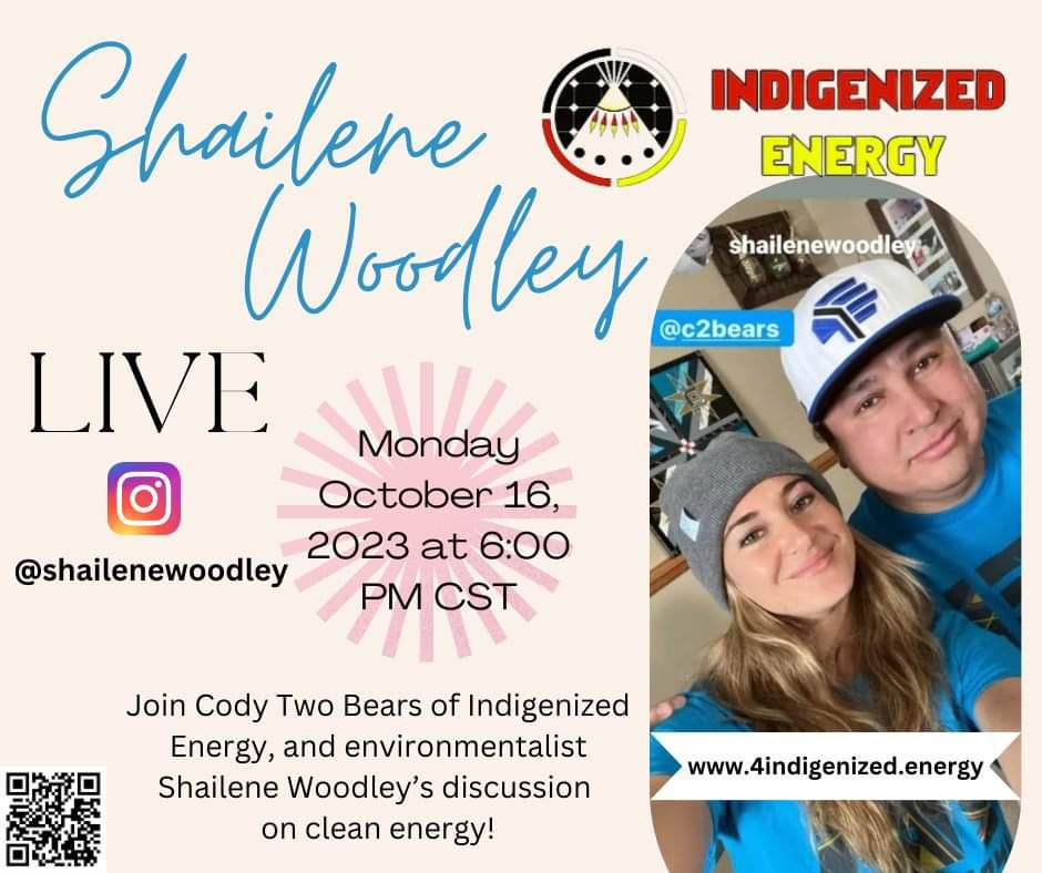 Tune In!!!! With Myself and Shailene Woodley Talking about Renewable Energy For Tribes!!! #IndigenizedEnergy