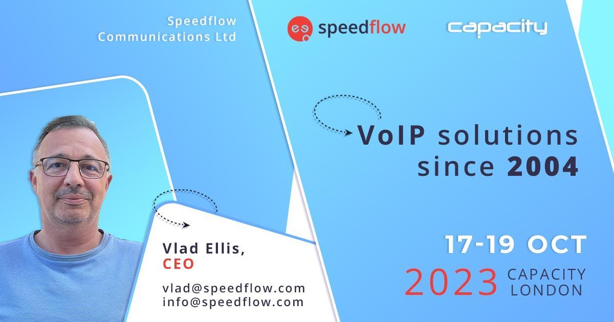 Speedflow's tweet image. ⌛ Only 7 days to go until #CapacityEurope2023 in London from Oct 17th until the 19th. Meet with our CEO Vlad Ellis and discuss potential collaborations and VoIP market expansions. 
✍️ Schedule a meeting at vlad@speedflow.com or info@speedflow.com 

#VoIPbusiness #TelecomEvent