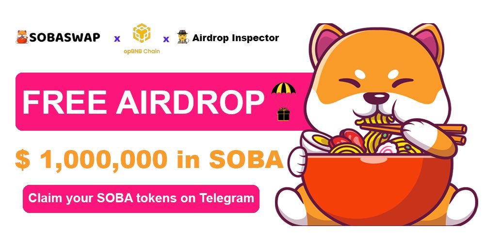 New airdrop: SobaSwap (SOBA)
Total Reward: SOBA tokens &amp; 200 USDT
Rate: ⭐️⭐️⭐️⭐️
Winners: For Everyone &amp; Top 20
Distribution: within a week after ends

Bot Airdrop Link: t.me/SobaSwapBot

#Airdrop #Airdrops #Airdropinspector #BSC #SobaSwap #SOBA #DEX #opBNB #BNBChain