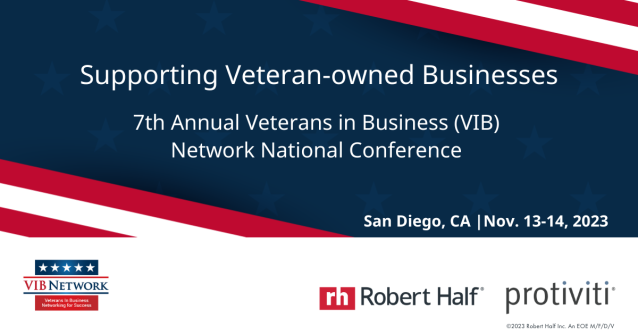 Join us and support veteran businesses! As part of our Supplier Inclusion program, @RobertHalf and @Protiviti are proud to exhibit and sponsor @VIBNetwork’s National Conference in #SanDiego (11/14-11/15), so stop by our exhibitor table for resources! bit.ly/3QomRWF