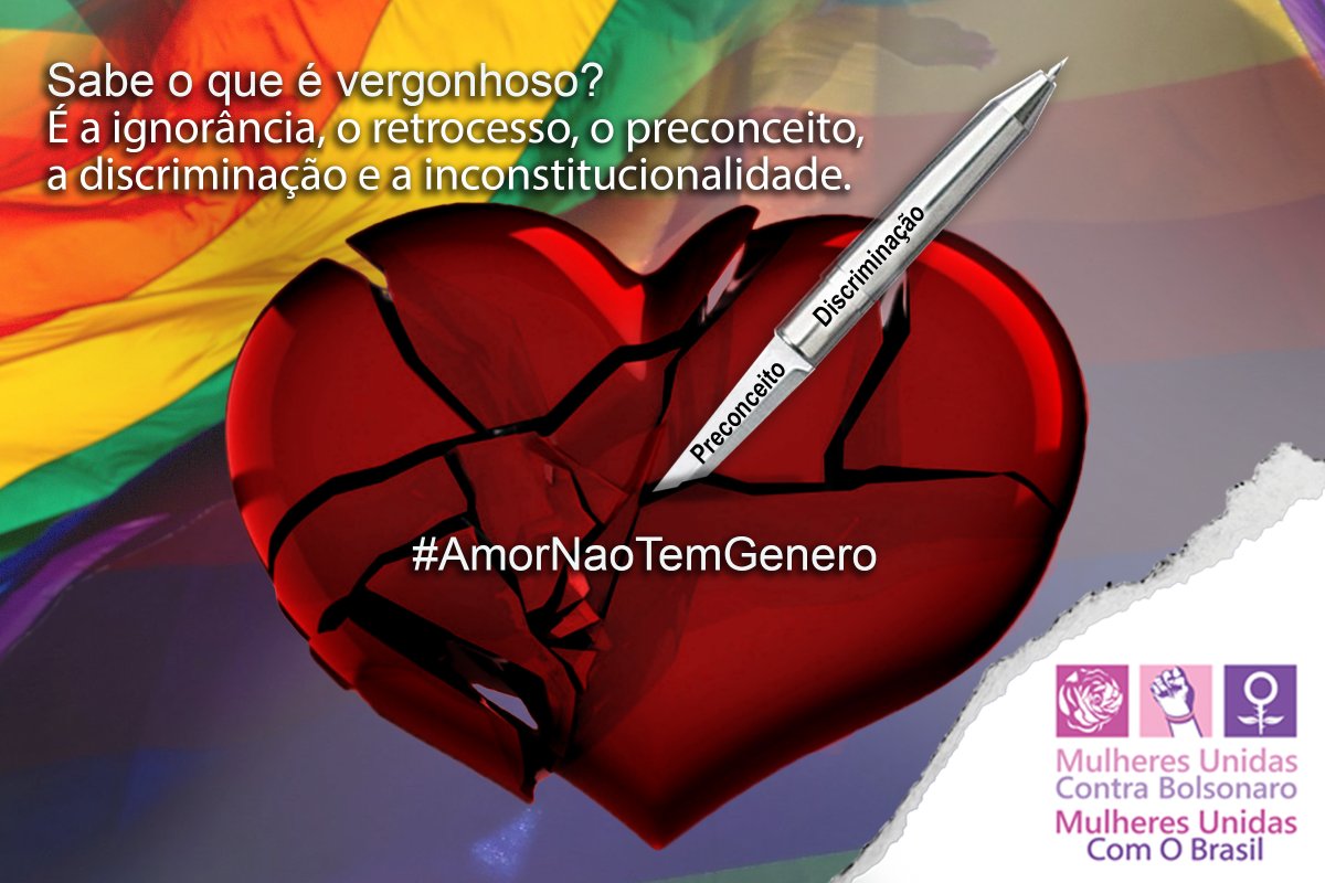 #AmorNaoTemGenero #NãoAoRetrocesso #DiscriminacaoNao #PreconceitoNao #inconstitucionalidade #CasamentoHomoafetivoSim #MUCB #MulheresUnidasComOBrasil #MulheresUnidasContraBolsonaro
