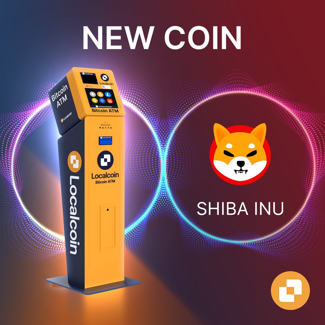 🚨 New Coin Alert 🚨 You can now buy Shiba Inu ($SHIB) for cash at the over  900 Localcoin ATMs. Dive into the world of #crypto easily and securely with  SHIB today!