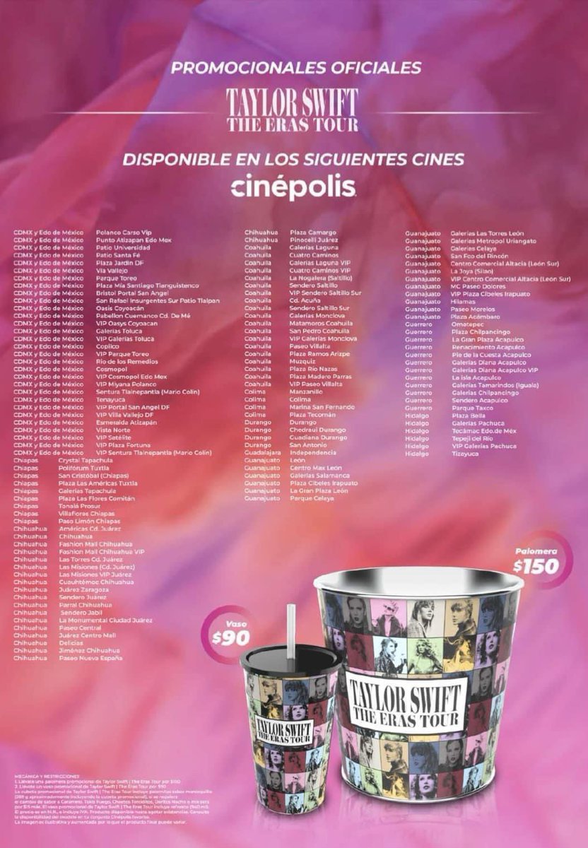 ailoviutl's tweet photo. 🎬 THE ERAS TOUR PROMOCIONALES CINEPOLIS 🎬

Confirmados los complejos Cinépolis que tendrán los promocionales oficiales para las funciones de The Eras Tour Film🍿

Palomera Promocional: $150
Vaso Promocional: $90

#TSTheErasTourFilm #TheErasTour #TheErasTourFilm #TaylorSwift Ciudades #TaylorSwiftTheErasTour #TheErasTourFilmPremiere Taylor Swift
