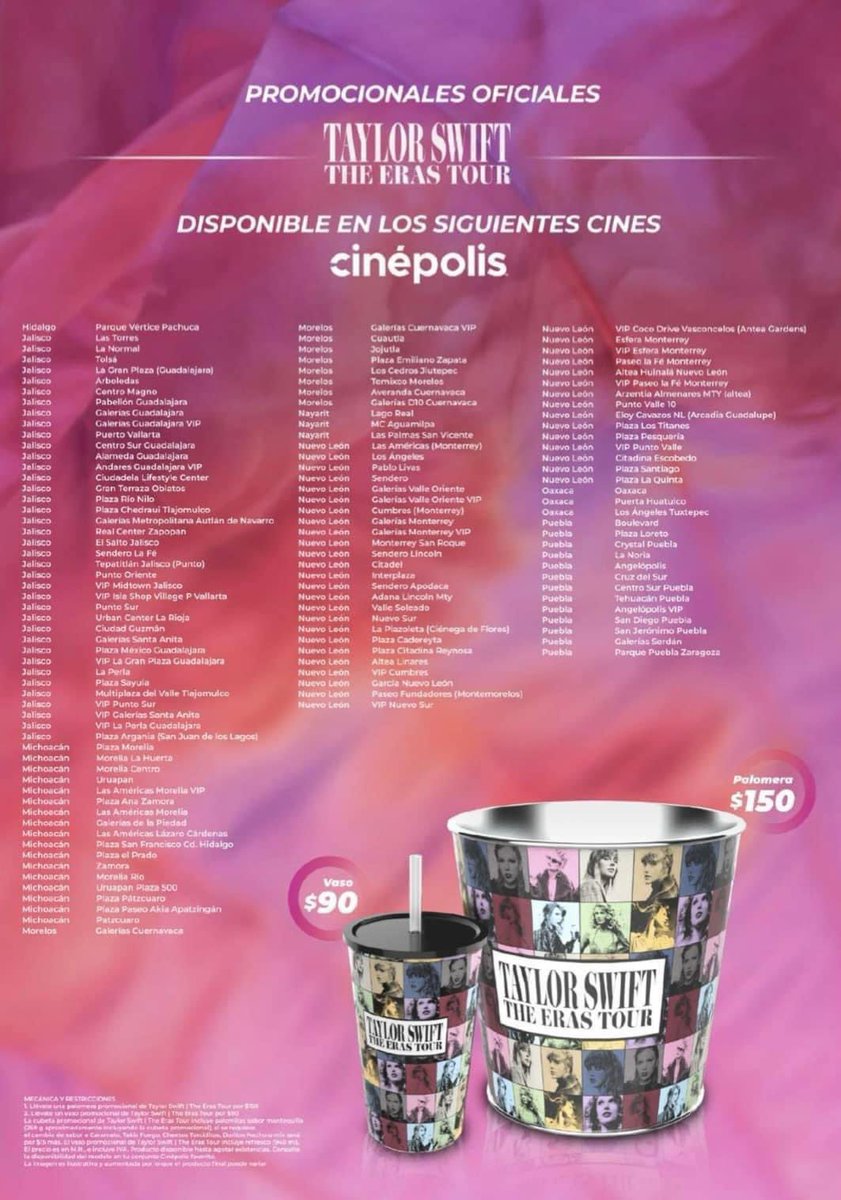 ailoviutl's tweet photo. 🎬 THE ERAS TOUR PROMOCIONALES CINEPOLIS 🎬

Confirmados los complejos Cinépolis que tendrán los promocionales oficiales para las funciones de The Eras Tour Film🍿

Palomera Promocional: $150
Vaso Promocional: $90

#TSTheErasTourFilm #TheErasTour #TheErasTourFilm #TaylorSwift Ciudades #TaylorSwiftTheErasTour #TheErasTourFilmPremiere Taylor Swift