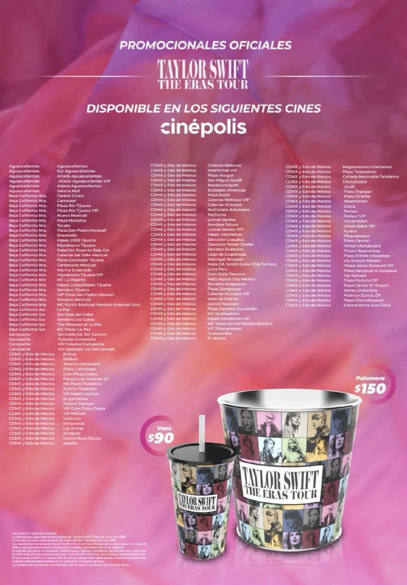 ailoviutl's tweet photo. 🎬 THE ERAS TOUR PROMOCIONALES CINEPOLIS 🎬

Confirmados los complejos Cinépolis que tendrán los promocionales oficiales para las funciones de The Eras Tour Film🍿

Palomera Promocional: $150
Vaso Promocional: $90

#TSTheErasTourFilm #TheErasTour #TheErasTourFilm #TaylorSwift Ciudades #TaylorSwiftTheErasTour #TheErasTourFilmPremiere Taylor Swift