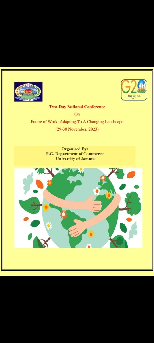 CommerceJammu's tweet photo. Conference Alert*
Department of Commerce is going to organize a Two-Days National Conference on the theme- 'Future of Work: Adapting to Changing Landscape' from 29-30 November, 2023. Abstracts are to be submitted by 25 October 2023...... https://t.co/p2h5dd0tKp