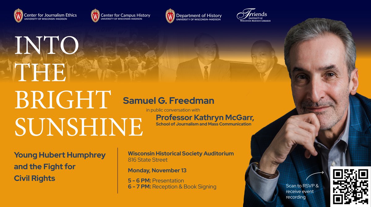 In a month, we welcome advisory board member and UW alum @SamuelGFreedman to campus to talk about his new book on Hubert Humphrey and the Civil Rights Movement, w/@UWMadLibraries, @UWHistoryDept).