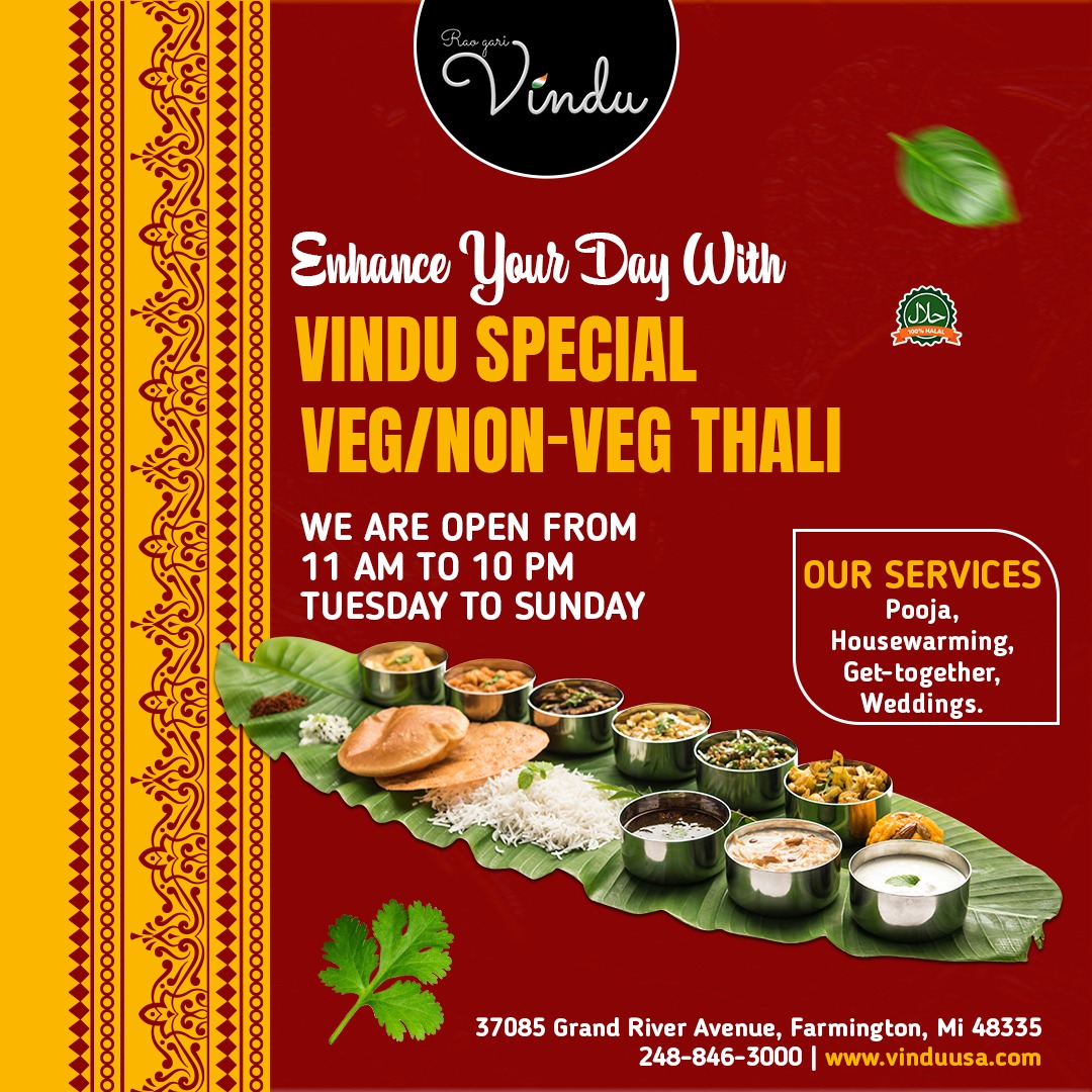 📷 Indulge in a Feast at Vindu Restaurant! 📷
 Our Veg and Non-veg Thali That's Sure to Satisfy Your Cravings. 📷
📷: 37085 Grand River Avenue, Farmington, MI 48335
📷: 248-846-3000
Order Online: vinduusa.com
𝗜𝗡𝗦𝗧𝗔𝗚𝗥𝗔𝗠: instagram.com/raogarivindu