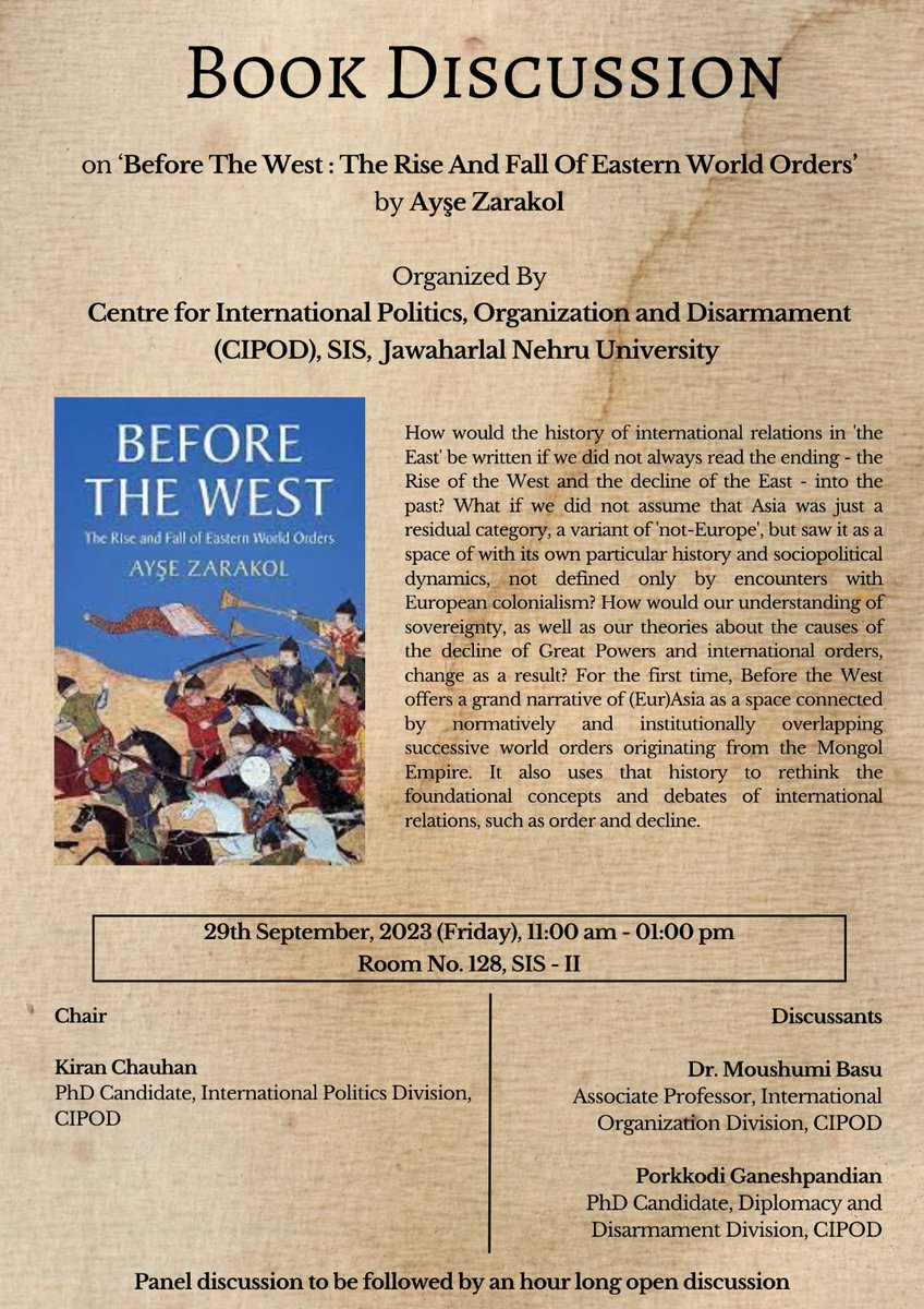 CipodBD's tweet photo. CIPOD, SIS (JNU) organized its first book discussion of 2023 on 29/9/23. We had an energetic session on @AyseZarakol's 'Before the West: The Rise and Fall of Eastern World Orders' led by Prof. Moushumi Basu and Porkkodi Ganeshpandian, followed by an hour of open-floor dialogue. https://t.co/S71k9GzmiF