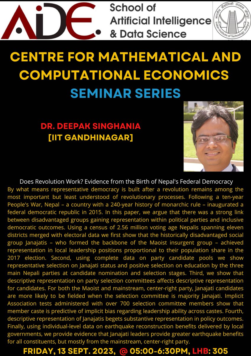 CMCE_iitj's tweet image. Join us for our next speaker this semester Dr. Deepak Singhania from IIT Gandhinagar on 13th September at 5 pm. Deepak will be speaking on "Does Revolution Work? Evidence from the Birth of Nepal's Federal Democracy"
#EconTwitter