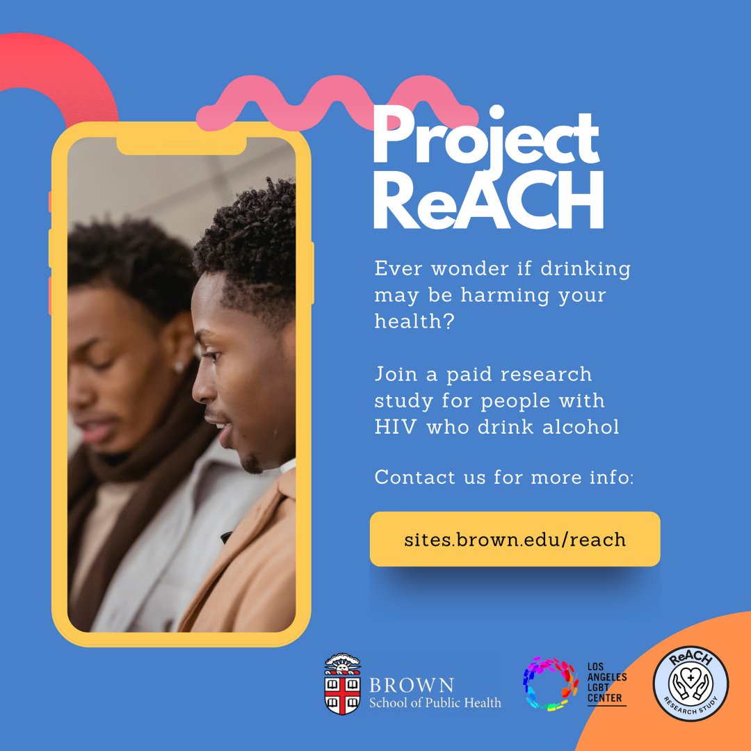 Could drinking be harming your health? If you’re HIV positive and drink alcohol, you’re invited to participate in Project ReACH—a remote drinking intervention that can help you quit alcohol. Participation compensated up to $230! Visit sites.brown.edu/reach to learn more