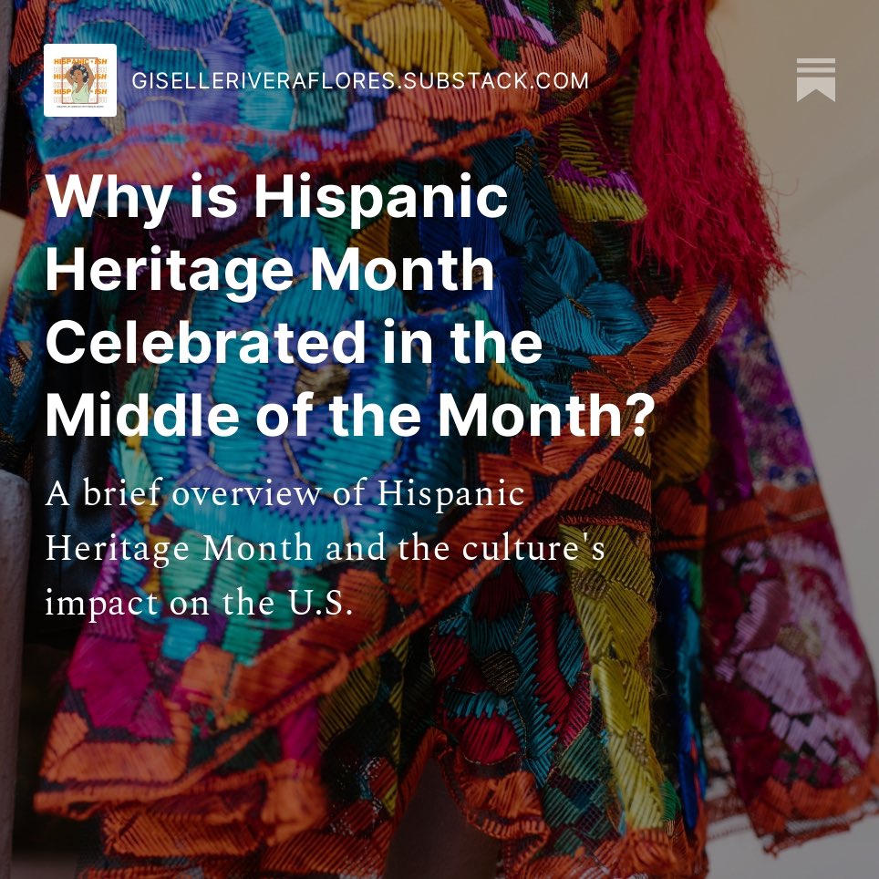 Unlike Black History Month and Asian/Pacific Heritage Month, Hispanic Heritage Month does not align with the beginning and ending of the month cycle. Read this brief overview of Hispanic Heritage Month and the culture's impact on the U.S

giselleriveraflores.substack.com/p/why-is-hispa…