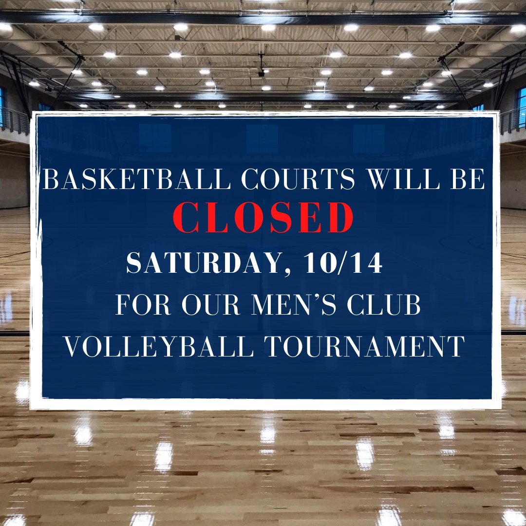 Please read the message above regarding the basketball courts at the Hub