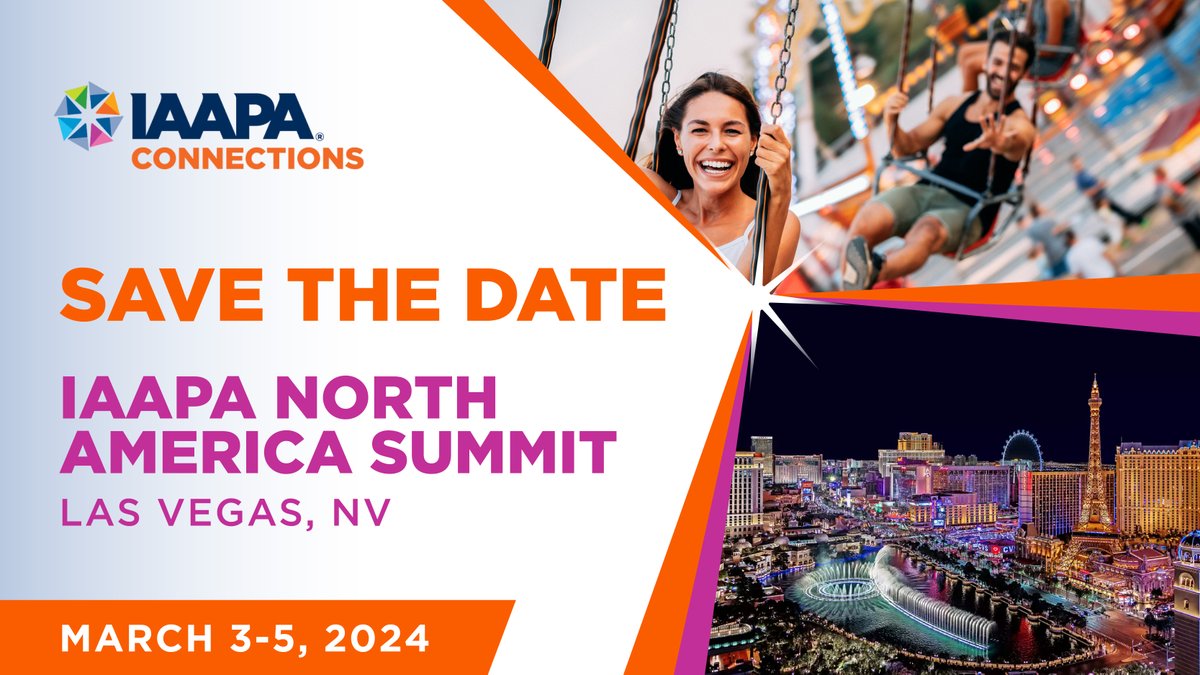Save the Date! 📅 

Elevate your business, connect, learn, and thrive at IAAPA North America Summit. 

Learn more: bit.ly/3S6hXij