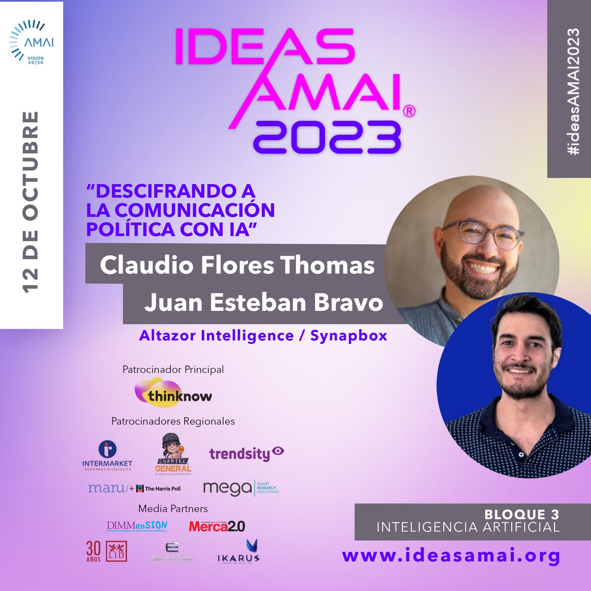 ClaudioFloresT's tweet photo. Hoy 1:30pm estaré con @juanesbravoa de @synapbox presentando "Descifrando la comunicación política con inteligencia artificial" con @Altazor_Intell en #IDEASAMAI 2023. Aquí puedes registrarte: https://t.co/awGZ0JsxSz @AmaiMexico https://t.co/ZQlGu0U4vA