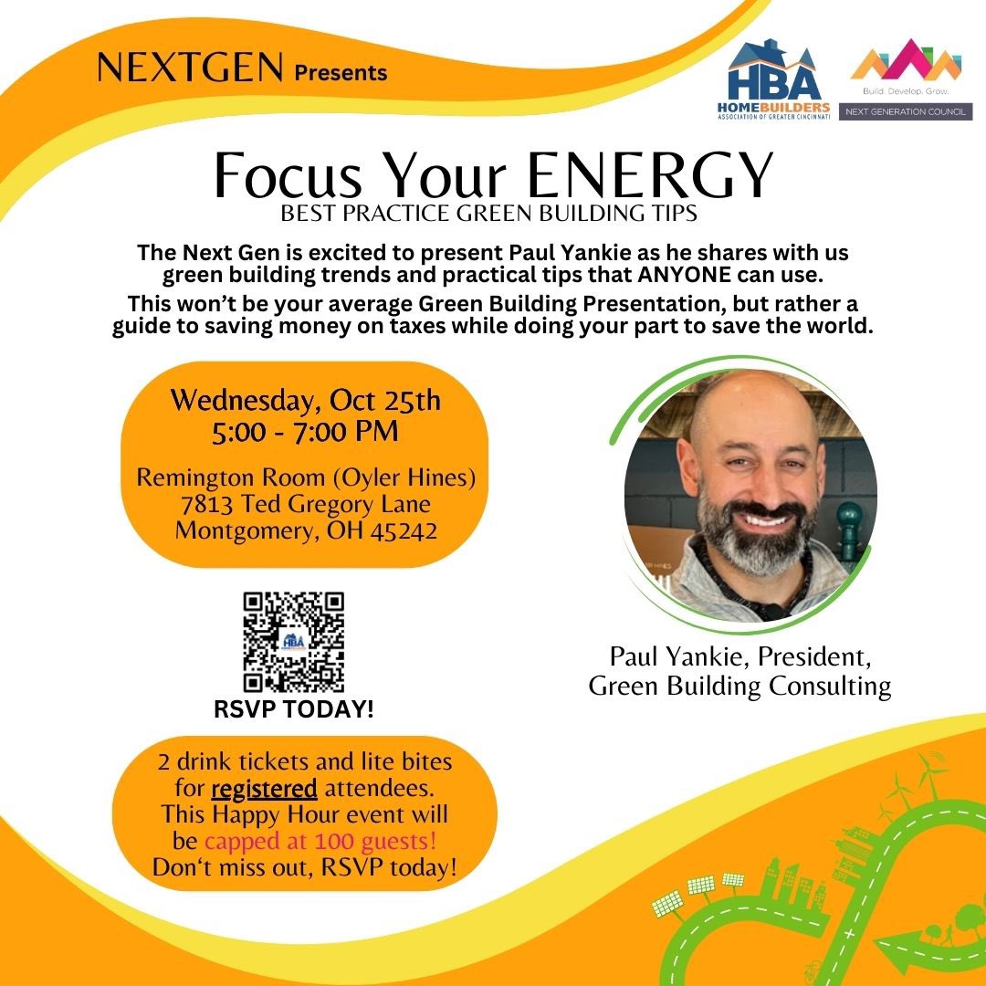 NEXTGEN returns Wednesday, Oct 25th at the Remington Room! We're bringing Paul Yankie from Green Building Consulting to share top green and sustainability options and how they can save you thousands of dollars. Don't miss this Happy Hour! RSVP today!