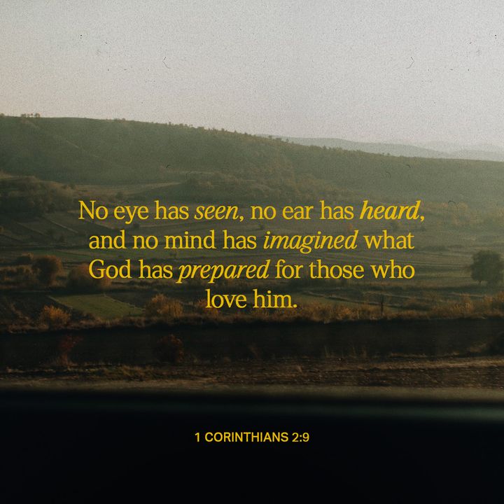 YouVersion's tweet photo. 1 Corinthians 2:9 🙏 https://t.co/bZEthDVc1s