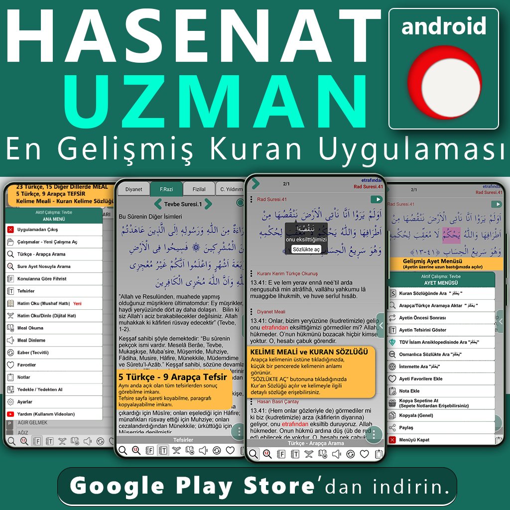 HasenatNet's tweet photo. HASENAT UZMAN ANDROID 9.7 sürümü çıktı. En Gelişmiş Kuran Uygulaması. Reklamsız, ücretsiz. Google Play Store'dan indirin. https://t.co/L0sY5Tenl9…21 Türkçe Meal, 5 Türkçe Tefsir, 9 Arapça Tefsir, Kuran Kelime Sözlüğü, Kuran Fihristi, Meal Dinleme, Hatim, Meal Okuma, Sure Ayet No'suyla Arama Yapabilme, Favori, Not Alabilme ve daha birçok özellik.