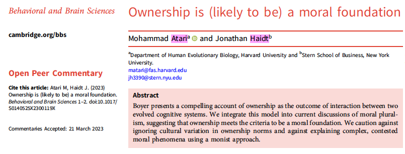 MohammadAtari90's tweet photo. 🚨 Out today w/ @JonHaidt 

Ownership is (likely to be) a moral foundation

"We caution against ignoring cultural variation in ownership norms and against explaining complex, contested moral phenomena using a monist approach."

Commentary on an excellent piece by @PascalBoyerUSA https://t.co/yXXjMywvvh