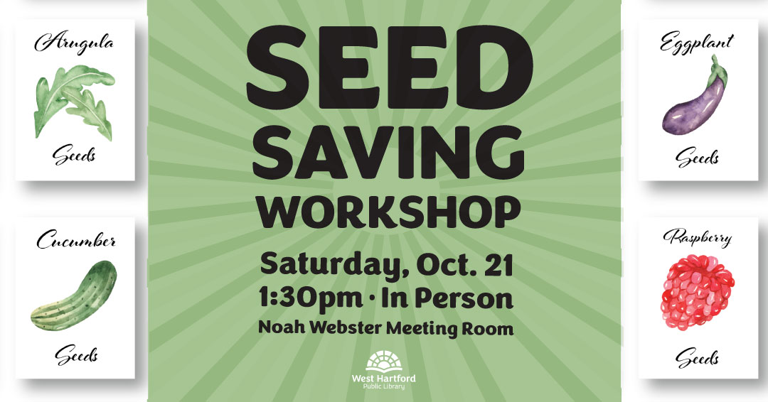 Seed saving workshop. Saturday, 10/21 at 1:30PM. To register for this program, please click here: bit.ly/3rUEdRd