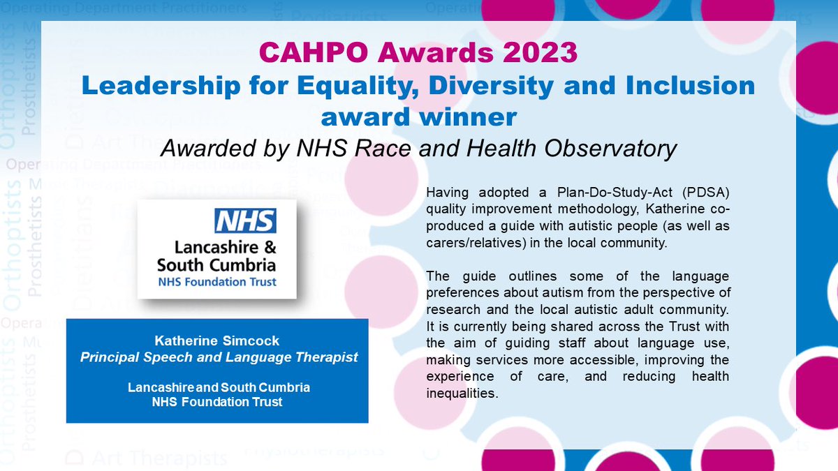 🚨#CAHPOAwards2023 for England ⭐️#AHP Leadership for Equality, Diversity & Inclusion Winner   ⭐️Congratulations Katherine Simcock @1KatRuth Principal Speech & Language Therapist Lancashire & S Cumbria NHS FT #AHPsDeliver @WeAreLSCFT @DrHNaqvi @NHS_RHO @RCSLT @WeAHPs