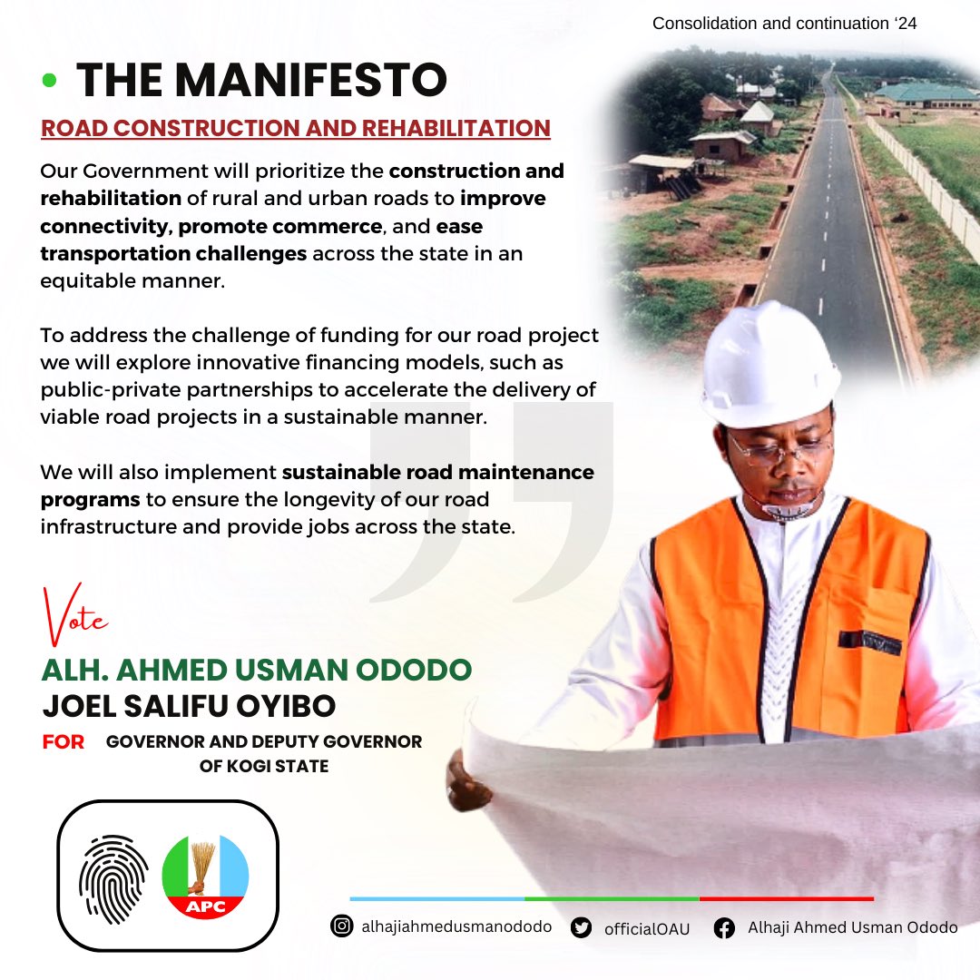 Our Government will prioritize the CONSTRUCTION AND REHABILITATION of rural and urban roads to IMPROVE CONNECTIVITY, PROMOTE COMMERCE, and EASE TRANSPORTATION CHALLENGES across the state in an equitable manner.

#OAU2023 #ododojoel2023 #kogiagenda #KogiDecides2023 @KingsleyFanwo