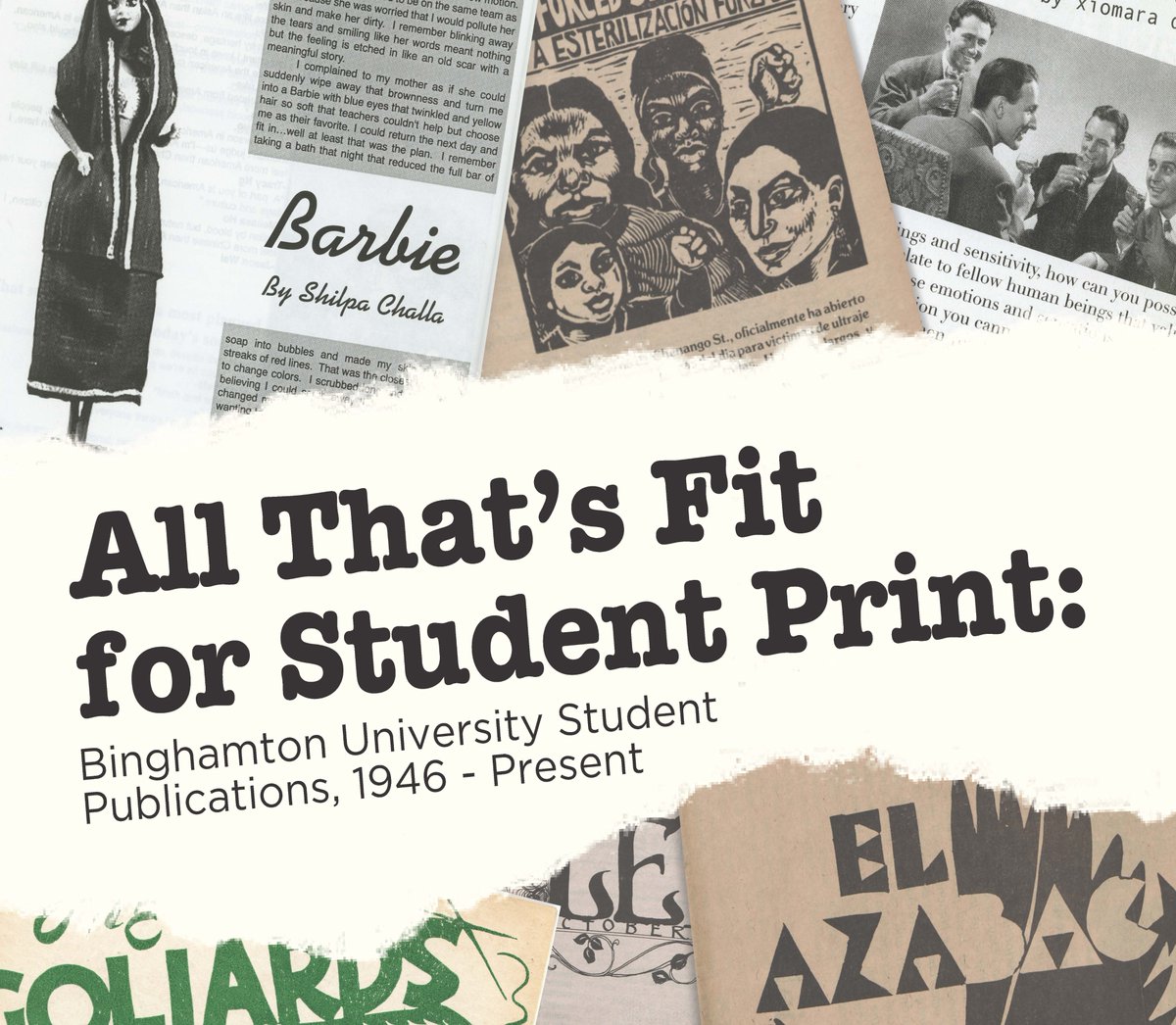 New exhibit opens today just in time for <a href="/binghamtonu/">Binghamton University</a> homecoming.  Stop in Saturday the 14th between 8:30 - 12pm to Special Collections on the 2nd floor of Bartle Library to see the exhibit plus an array of student publications out on display in our reading room.