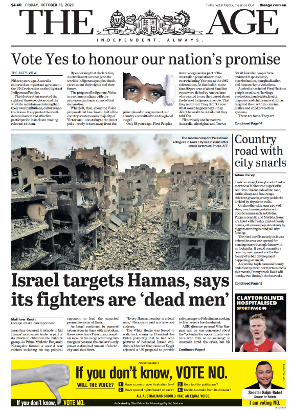 Front page of <a href="/theage/">The Age</a> editorial supporting #Yes23 - but still (together with <a href="/smh/">The Sydney Morning Herald</a>) taking money to run a disinformation filled ad on #TheVoiceToParliament on the same front page.

Shame!