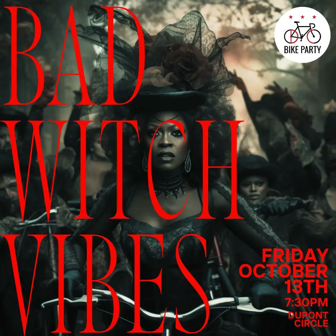 By the light of the moon and the turn of the wheel,witches & warlocks, heed the decree, DC Bike Party calls, come join in our spree, Fri the 13th, when shadows grow long, @7:30, the hour of the witching song More: facebook.com/events/s/dc-bi…