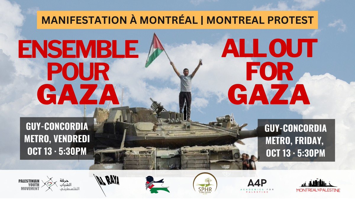 frogsarelovely's tweet photo. Tous ensemble pour #Gaza 
Vendredi 13 oct à 17h30 métro Guy-Concordia 

All out for Gaza
Friday oct 13 at 5h30pm Guy-Concordia metro 

#Montréal #manifencours #mtlprotest https://t.co/ZV0hiOn9WH