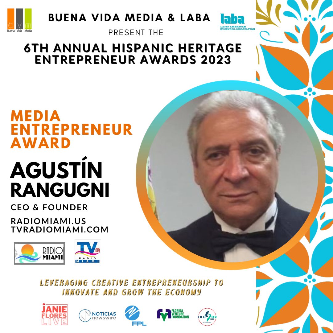 🏵️ <a href="/BuenaVidaMedia/">BuenaVida Media</a> &amp; <a href="/LABA_INFO/">LABA USA</a> present the 6th Annual Hispanic Heritage Entrepreneur Awards

🏵️Media Entrepreneur Award: Agustin Rangugni, CEO &amp; Founder, RadioMiami.us, TVRadioMiami.com <a href="/TeveRadioMiami/">Agustin Rangugni</a> 

#HispanicHeritageMonth #MediaEntrepreneur