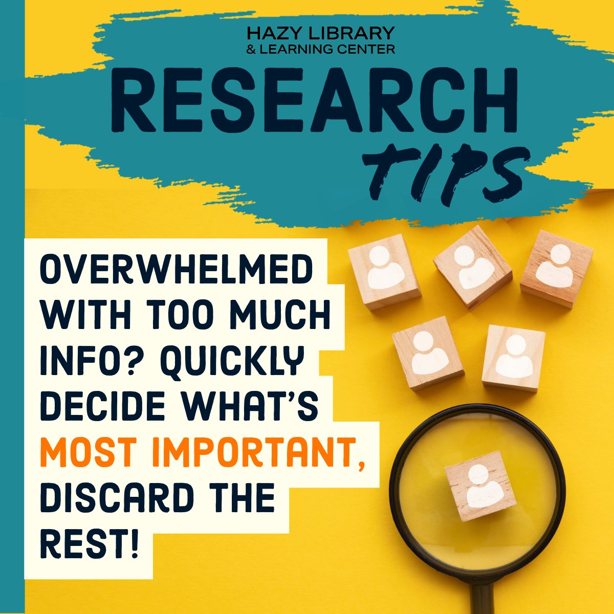 Overwhelmed with information? If you're writing a short research paper, you won't be able to include everything. Quickly decide what's most important, and disregard the rest!

#HazyLibrary #ResearchTips