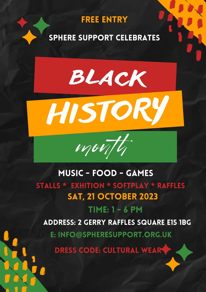 CicSphere's tweet photo. A celebration of History, Culture, Heritage and Creativity of Black origin, Stalls, Music, Food, Exhibition, Soft play, game, and many more. Bring family and friends to enjoy our culture.
to book a stall, see bellow:
E: info@spheresupport.org.uk
#BlackHistoryMonth https://t.co/exKzQXMw4X