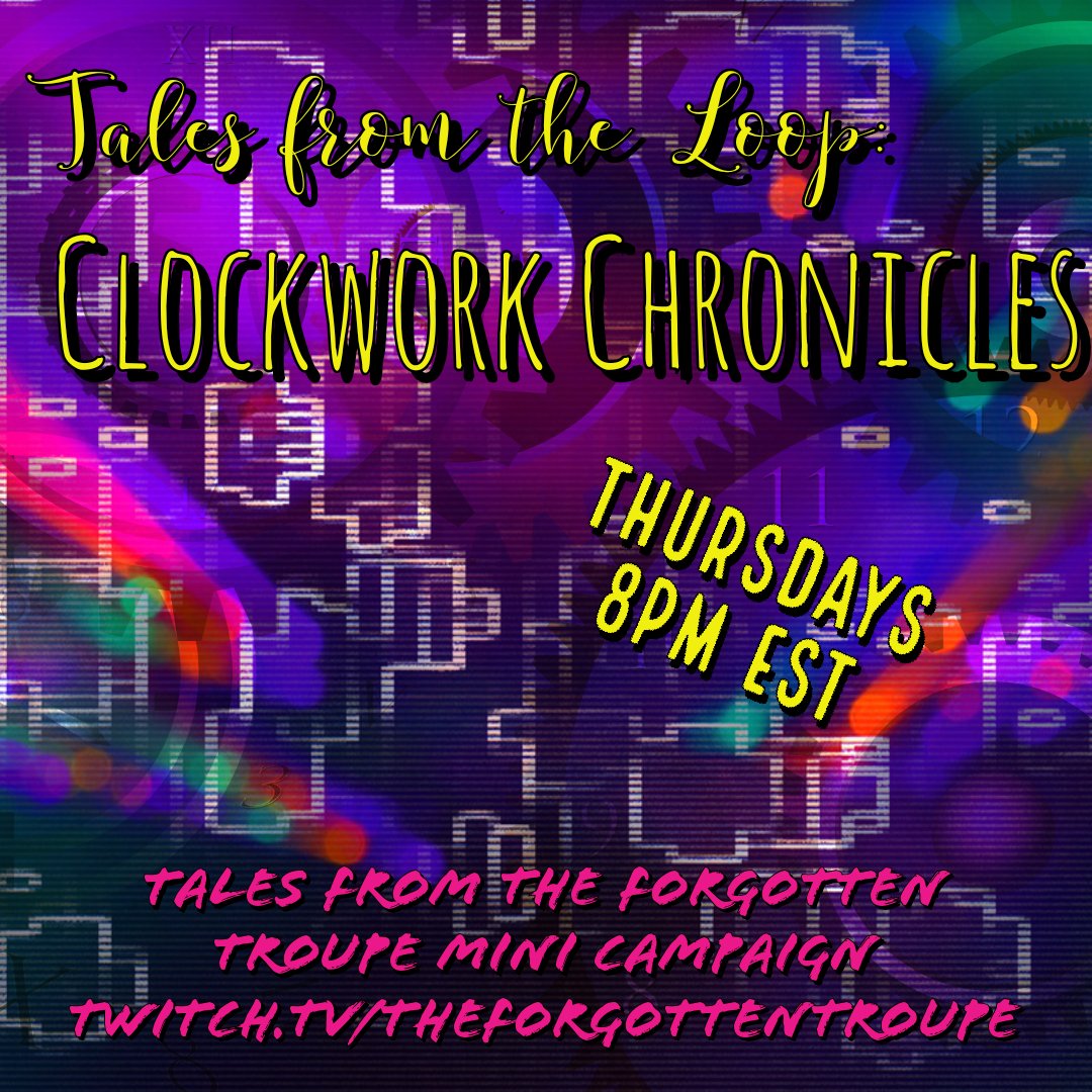 Hey, everyone! We're going live with episode 2 of Tales from the Forgotten Troupe's mini campaign, Clockwork Chronicles, tonight at 8! Come join me and the gang as we continue to unravel the mysteries of our little town! #livestream #actualplay #ttrpgcommunity #indiegames